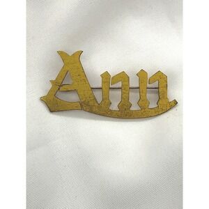 Vintage Ann Name Brooch Brass Old English Gothic Script Personalized Pin Gold